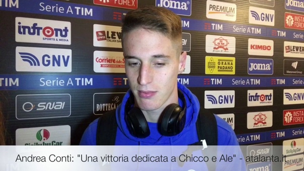 Andrea Conti: Una vittoria dedicata a Chicco e