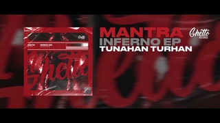 Tunahan Turhan - Mantra