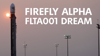 НАЖИВО Firefly Alpha: перший запуск
