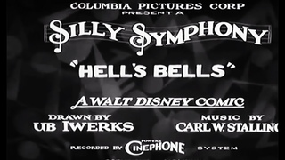 Hell’s Bells (1929) Silly Symphony