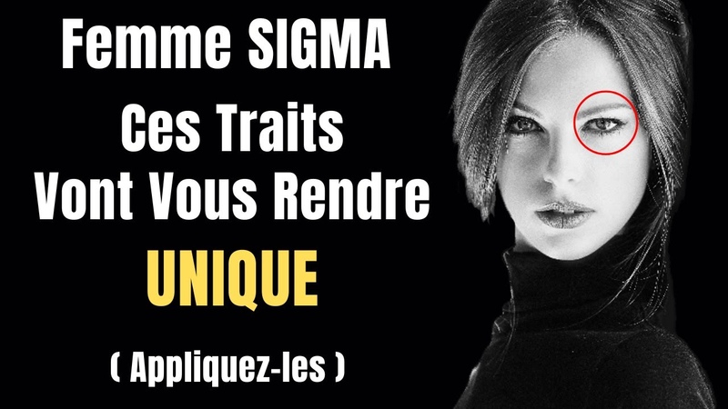 09 Choses Que les Femmes Sigma Font Différemment des Autres Femmes,
