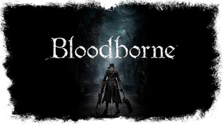 ПИЛА РАСКЛАДУШКА, ВО ВТОРОЙ РУКЕ ПУШКА  BLOODBORNE (PS5) 18+ СТРИМ-2