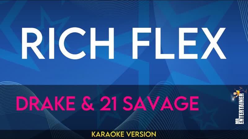 Rich Flex Drake And 21 Savage (