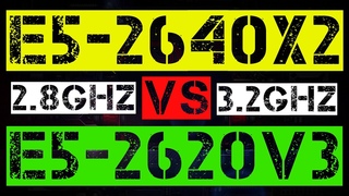 XEON E5-2640x2 VS E5-2620 V3