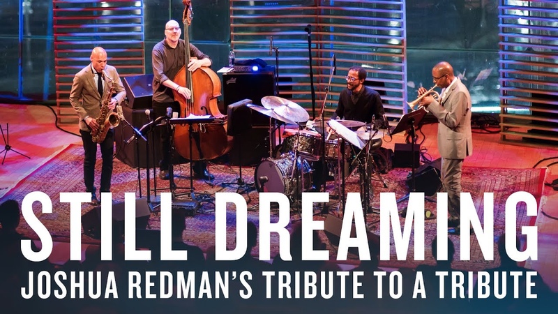 Joshua Redman: Still Dreaming, JAZZ NIGHT IN