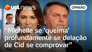 Delação de Cid pode queimar Michelle Bolsonaro e ter série de consequências devastadoras, diz Tales