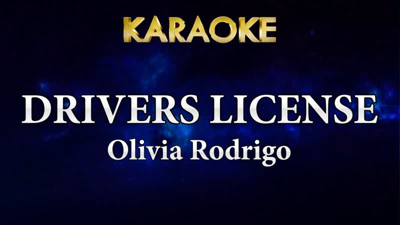 Olivia Rodrigo drivers license ( Karaoke