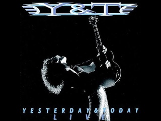 Y & T  Yesterday & Today Live (1991)