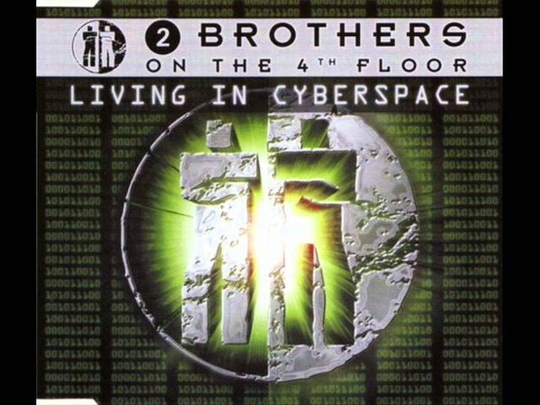2 Brothers On The 4 Th Floor Living In Cyberspace
