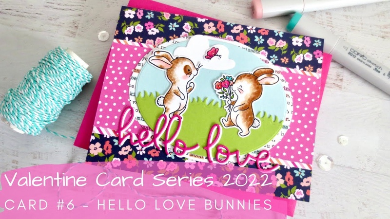 Valentine Card Series 2022, 6, Somebunny Loves You, Hello Bluebird, Copic