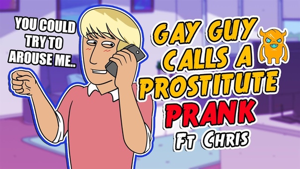 Gay Guy Calls a Prostitute Prank Ownage