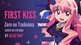 Zero no Tsukaima OP1 First kiss - Full VersionCover Espaol