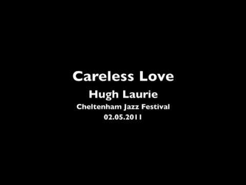 Hugh Laurie Careless Love (