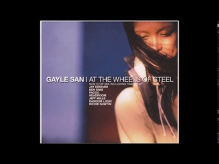 Gayle San - At The Wheels Of Steel 2000 GALVANICCD001-2