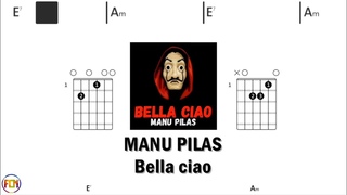 MANU PILAS   Bella ciao  - Guitar Chords & Lyrics HD
