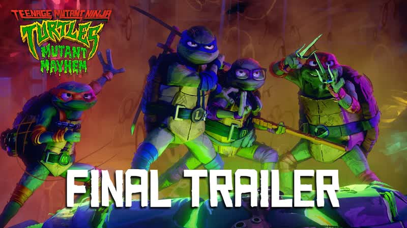 Teenage Mutant Ninja Turtles: Mutant Mayhem, Final