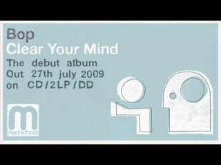 Bop - Nothing Makes Any Sense (Med School Music)