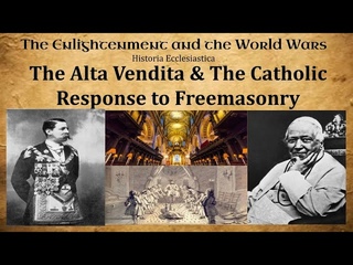 The Alta Vendita and the Catholic Response to Freemasonry