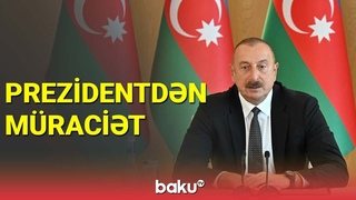 İlham Əliyevdən müraciət - BAKU TV ()