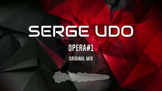 SERGE UDO- OPERA#1
