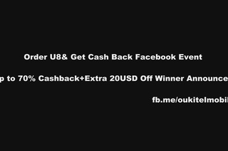Order OUKITEL U8 & Get Cash Back Event Winner Announced-FaceBook Event