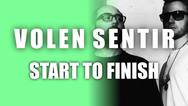 Volen Sentir Tutorial Start To Finish In 4 Hours ( Organic