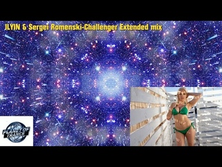 ILYIN & Sergei Romenski-Challenger Extended mix (Full On 140 Records)