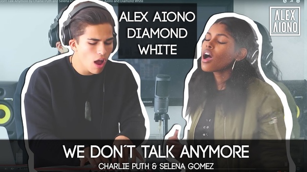 We Dont Talk Anymore by Charlie Puth and Selena Gomez, Cover by Alex Aiono and Diamond