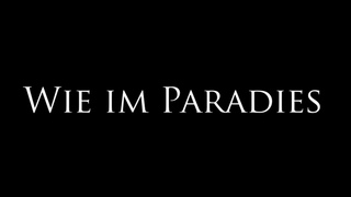 Wie im Paradies