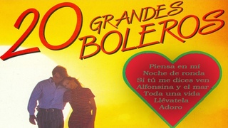 20 Grandes Boleros - Grandes intérpretes del bolero