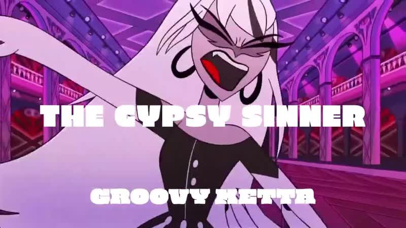 ( HARD) Hazbin Hotel Type Beat The Gypsy Sinner (prod. by Groovy
