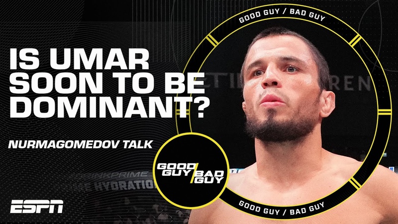 Has the next dominant Nurmagomedov arrived DC Chael discuss Umars future, Good Guy, Bad