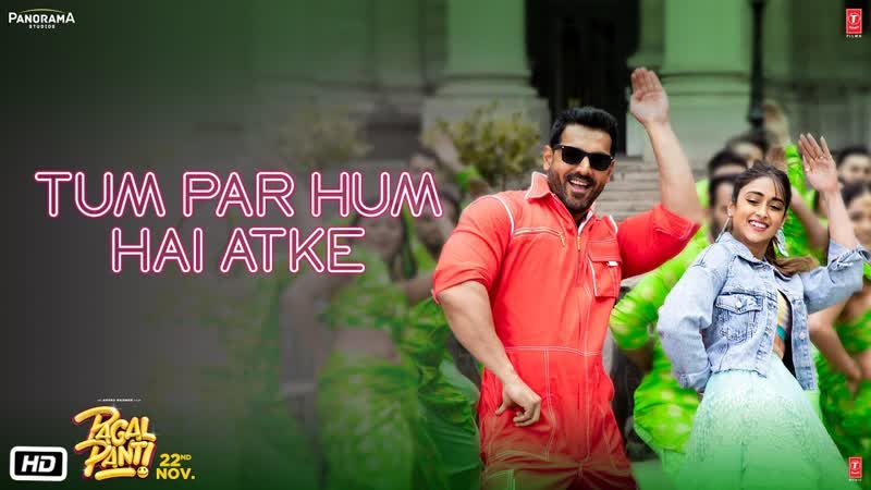 Pagalpanti: Tum Par Hum Hai Atke, John A, Ileana D, Neha Kakkar, Mika Singh, Tanishk