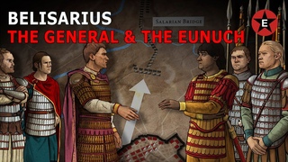 Belisarius: The General & The Eunuch