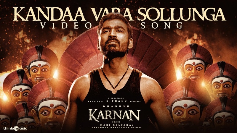 Karnan, Kandaa Vara Sollunga Video Song, Dhanush, Mari Selvaraj, Santhosh