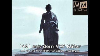Mit dem VW Käfer nach Berchtesgaden und Salzburg 1961