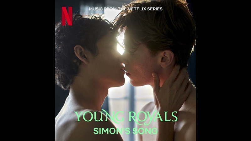 Omar Rudberg Simons Song (from the Netflix Series Young Royals)