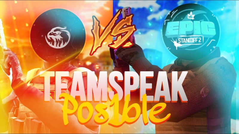 Тимспик Pos1ble на Epic Qualification, Teamspeak Pos1ble on Epic