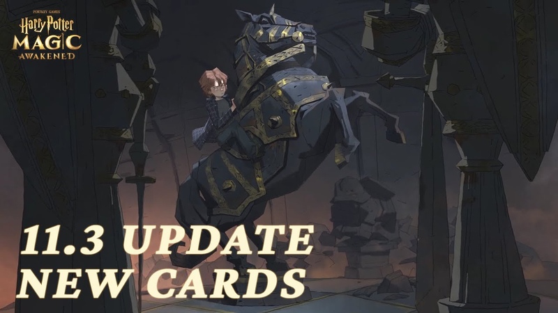11. 3 Patch New Cards, Willow, Ron Transformation Spell, Harry Potter: Magic Awakened 哈利波特