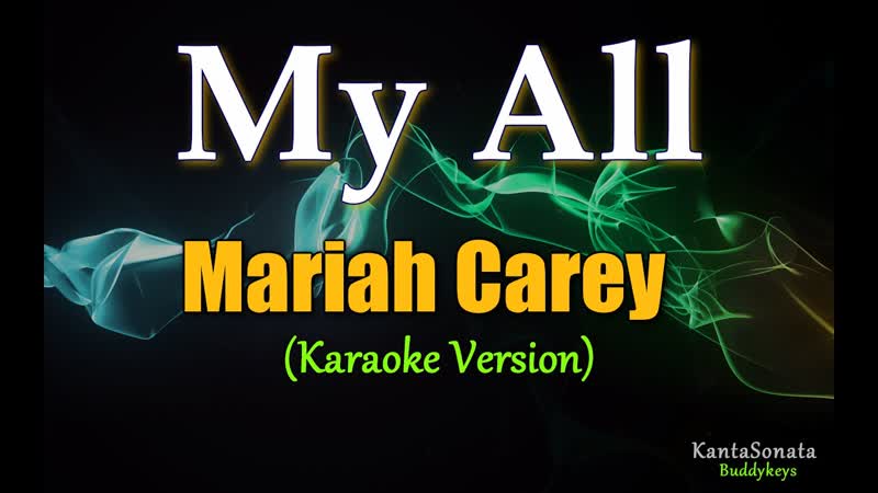 My All ( Mariah Carey) FEMALE KEY ( Karaoke