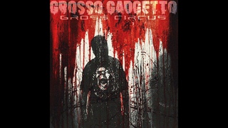 Grosso Gadgetto_Bile_