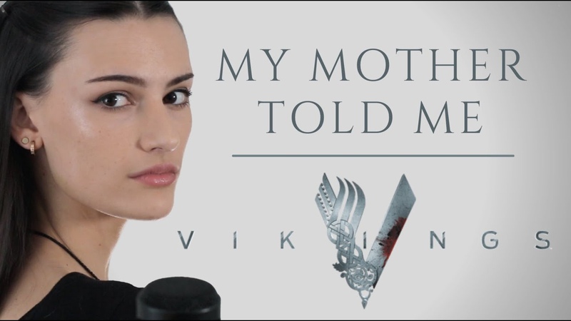 My Mother Told Me Rachel Hardy ( Vikings, Assassins Creed Valhalla