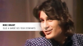 Mike Brant “  Elle a gardé ses yeux d’enfant “— La vie secrète des chansons — André Manoukian
