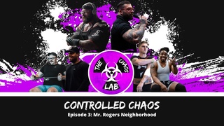 Controlled Chaos Episode 3: Mr. Rogers Neighborhood