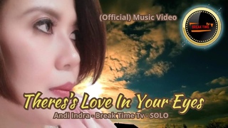 Theress Love In Your Eyes (Official Music Video) With lyrics