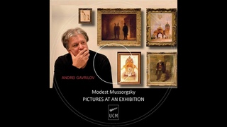 Andrei Gavrilov plays Mussorgsky “Great Gate of Kiev“