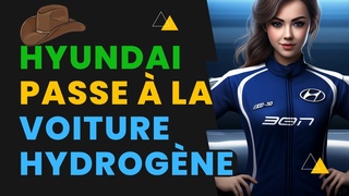 Maintenant, Hyundai Passe Aux Voitures a Hydrogene