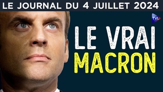 Macron : stratge de gnie ou fou dangereux  - JT du jeudi 4 juillet 2024
