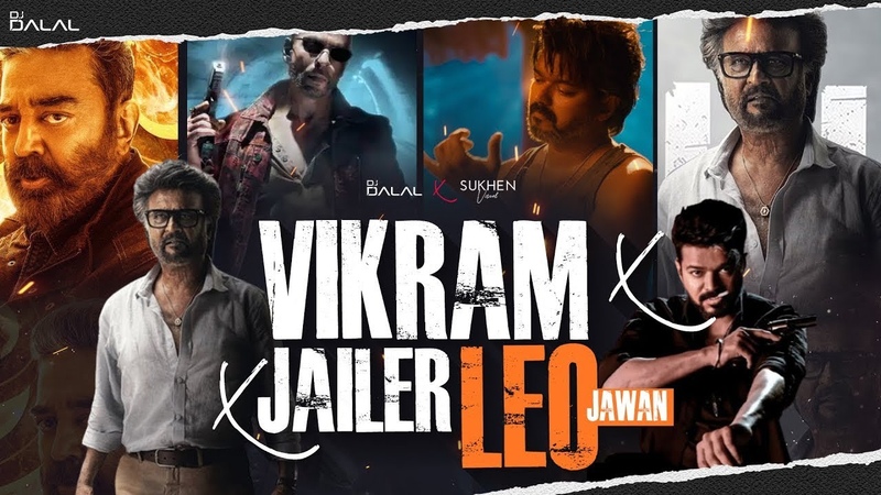 TAMIL Version Vikram X Jailer X Leo X Jawan, Mega Mashup, DJ Dalal London, Trending