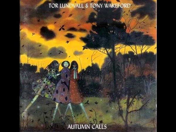 Tor Lundvall Tony Wakeford Autumn